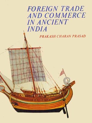 cover image of Foreign Trade and Commerce in Ancient India